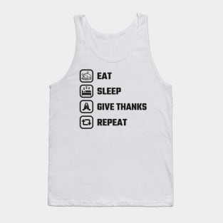 Eat Sleep Thanksgiving repeat Tank Top